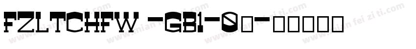 FZLTCHFW -GB1-0◆字体转换